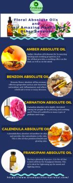 Floral Absolute Oils and Their Amazing Health and Other Benefits ... (Click to enlarge)
