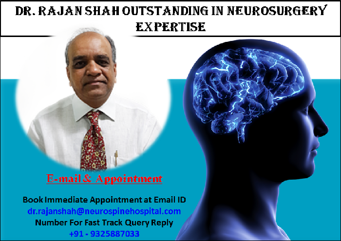 Dr Rajan Shah Outstanding in Neurosurgery Expertise Dr Rajan Shah Outstanding in Neurosurgery Expertise